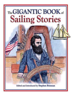 cover image of The Gigantic Book of Sailing Stories